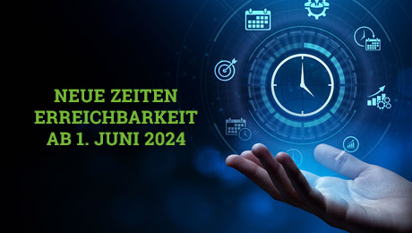 links dunkelblau, rechts helleres Blau mit Hand, über der Symbole und eine Uhr schweben. Links grüner Text "Neue Zeiten Erreichbarkeit ab 1. Juni 2024